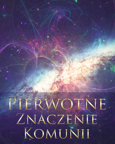 Pierwotne Znaczenie Komunii